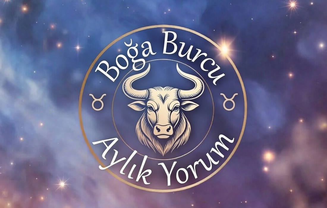 Boğa Burcu Aylık Yorumu