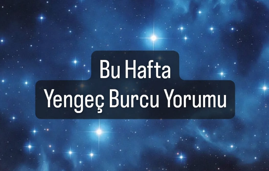 Bu Hafta Yengeç Burcu Yorumu 13-19 Nisan 2026