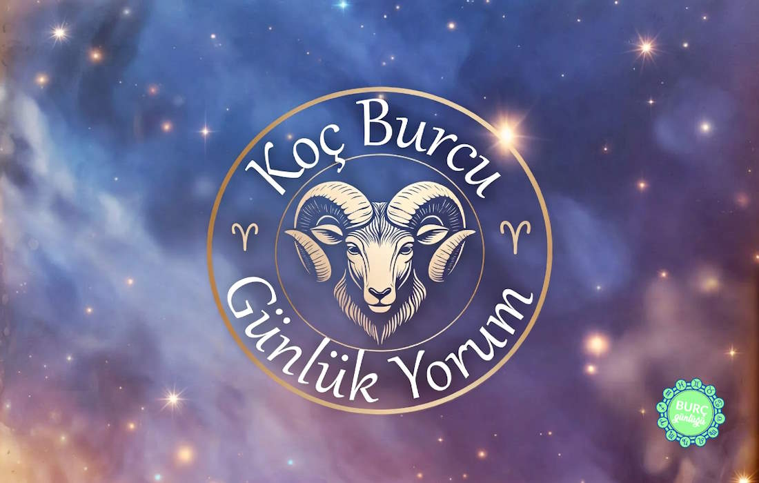 Koç Burcu Günlük Yorum aşk sağlık para