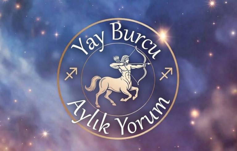 Aylık Yay Burcu Yorumları