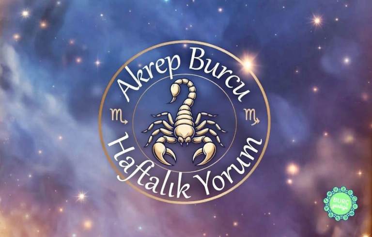 Akrep burcu haftalık yorum