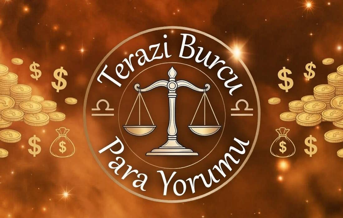 Terazi burcu para yorumu