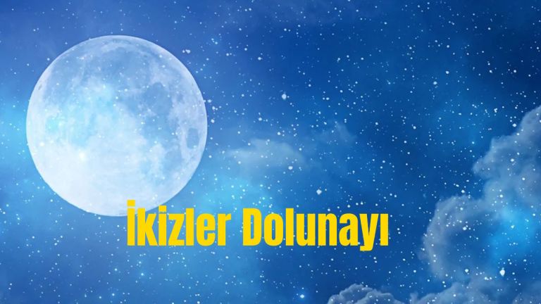 24 Kasım İkizler Dolunayı Neden “Çok Konuşulan” Bir Dolunay?