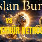 Merkür Retrosu Aslan Burcuna Etkisi: Aşk, Kariyer ve İlişkilerde Neler Olacak?
