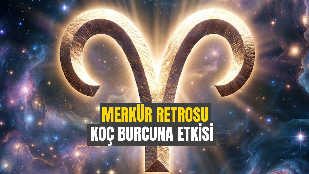 Merkür Retrosu Koç Burcuna Etkisi: Aşk, Kariyer ve İlişkiler